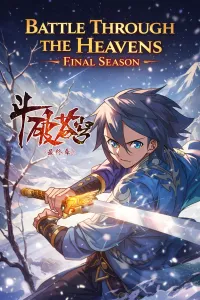 battle through the heavens final season 6 2d episode 10